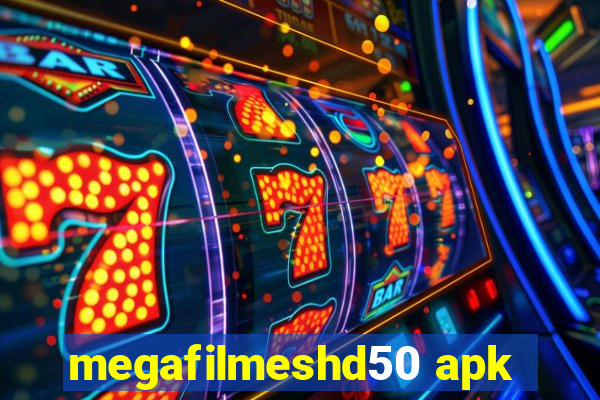 megafilmeshd50 apk